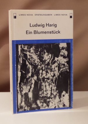 Ein Blumenstück. Texte zu Hörspielen. Hrsg. u. eingeleitet v. Johann M. Kamps. Nachwort von Max Bense.