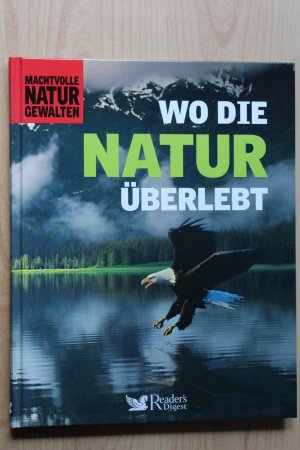 Wo die Natur überlebt