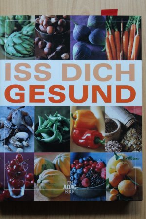 gebrauchtes Buch – ISS DICH GESUND