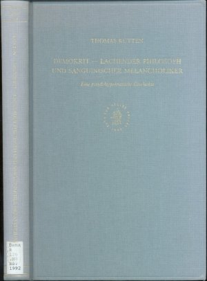 gebrauchtes Buch – Thomas Rütten – Demokrit - lachender Philosoph und sanguinischer Melancholiker ; eine pseudohippokratische Geschichte