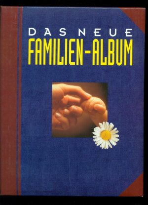 gebrauchtes Buch – Das  neue Familien-Album