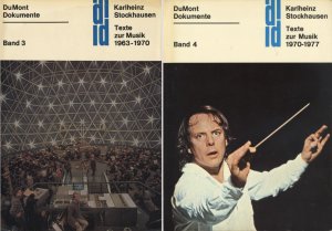 Texte Band 3 + 4: Texte zur Musik 1963 - 1970. Einführung und Projekte. Kurse - Sendungen - Standpunkte - Nebennoten / Texte zur Musik 1970 - 1977. Werk […]