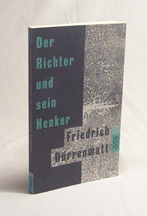 gebrauchtes Buch – Friedrich Dürrenmatt – Der Richter und sein Henker : Roman / Friedrich Dürrenmatt. Mit 14 Zeichn. von Karl Staudinger