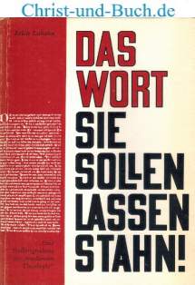 antiquarisches Buch – Erich Lubahn – Das Wort sie sollen lassen stahn