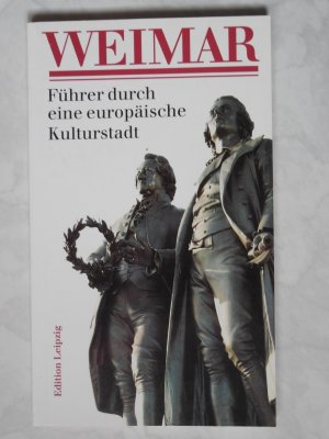 gebrauchtes Buch – Siegfried Seifert – Weimar. Führer durch eine europäische Kulturstadt