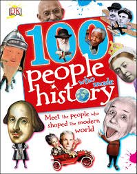 gebrauchtes Buch – Dk – 100 People Who Made History (Dk General) [Gebundene Ausgabe]