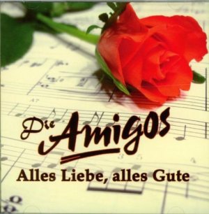 gebrauchter Tonträger – Amigos – Alle Liebe, alles Gute