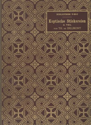 Koptische Stickereien II. Teil,Muster altchristlicher Kunst in Ägypten