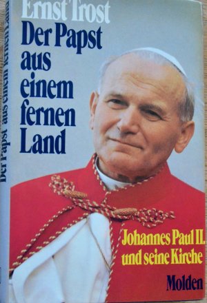 gebrauchtes Buch – Ernst Trost – Der Papst aus einem fernen Land