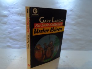 gebrauchtes Buch – Gary Larson – Far Side Collection / Unter Bären