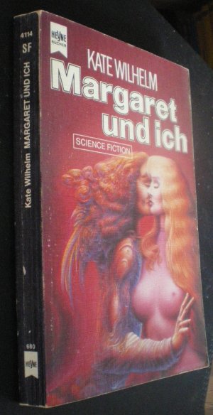 gebrauchtes Buch – Kate Wilhelm – Margaret und ich. SF-Roman