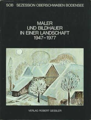 gebrauchtes Buch – Kraft, Herbert Karl und Gisela Linder – SOB. Sezession Oberschwaben Bodensee. Maler und Bildhauer in einer Landschaft 1947-1977. Für die SOB herausgegeben von André Ficus.