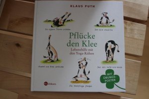 gebrauchtes Buch – Klaus Puth – Pflücke den Klee - Lebenshilfe mit den Yoga-Kühen