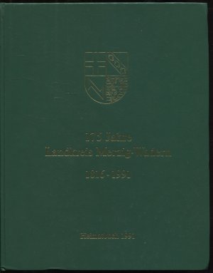 175 Jahre Landkreis Merzig-Wadern 1816 - 1991. Heimatbuch 1991