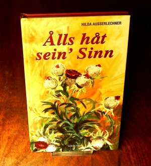 Alls hat sein' Sinn