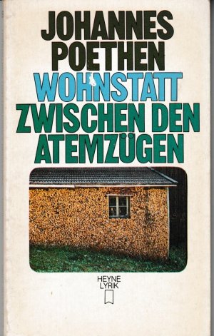 gebrauchtes Buch – Johannes Poethen – Wohnstatt zwischen den Atemzügen