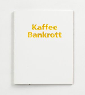 gebrauchtes Buch – Wolfram Hahn – Kaffee Bankrott