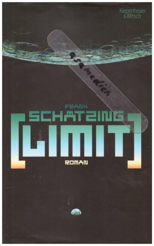 gebrauchtes Buch – Frank Schätzing – Limit