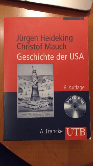 Geschichte der USA - Heideking, Jürgen Mauch, Christof