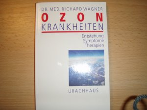 gebrauchtes Buch – Richard Wagner – Ozonkrankheiten