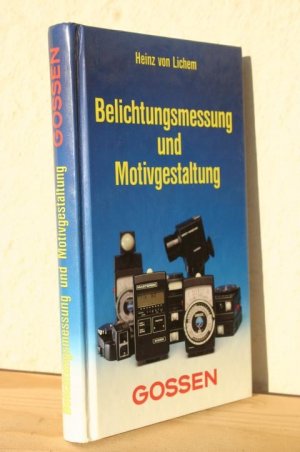 Belichtungsmessung und Motivgestaltung