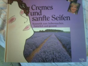 gebrauchtes Buch – Cremes und sanfte Seifen