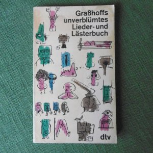 unverblümtes Lieder- und Lästerbuch