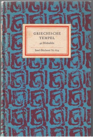 antiquarisches Buch – Erich Arendt  – Griechische Tempel - Insel Bücherei Nr. 874