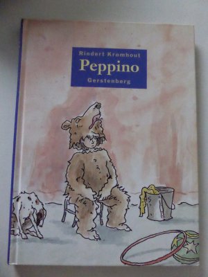 gebrauchtes Buch – Rindert Kromhout – Peppino. Bilder von Jan Jutte. Für Lesealter ab 8 Jahren. Hardcover