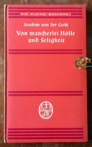 antiquarisches Buch – von der Goltz – Von mancherlei Hölle und Seligkeit. Erzählungen