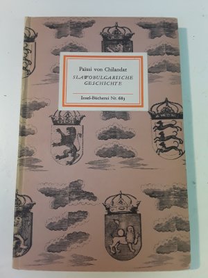 Slawobulgarische Geschichte. Aus dem Bulgarischen übersetzt, herausgegeben, kommentiert und mit einem Nachwort von Norbert Randow.