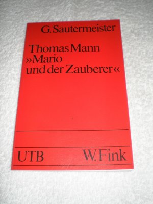 gebrauchtes Buch – Sautermeister – Mario und der Zauberer , Thomas Mann