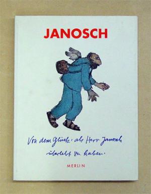 Vom Glück, als Herr Janosch überlebt zu haben.