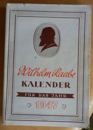 antiquarisches Buch – Prof. Dr – Wilhelm Raabe Kalender für das Jahr 1947