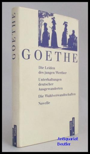 gebrauchtes Buch – Goethe, Johann Wolfgang von – Werke, Band III (3): Dichterische Prosa. Maximen und Reflexionen., Mit Anmerkungen von Annalisa Viviani.