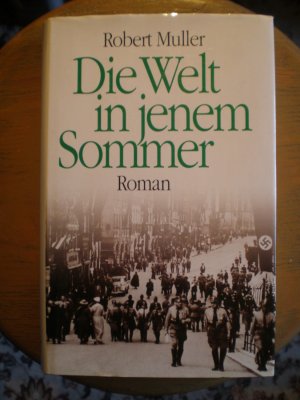 Die Welt in jenem Sommer