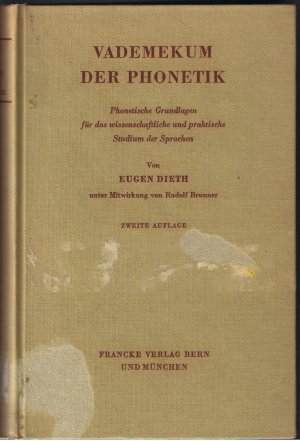 antiquarisches Buch – Eugen Dieth – Vademekum der Phonetik - Phonetische Grundlagen für das wissenschaftliche und praktische Studium der Sprachen