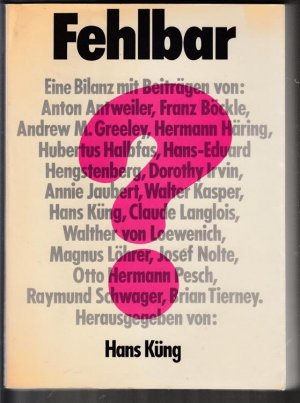 Fehlbar?, Eine Bilanz.
