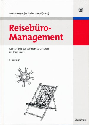 gebrauchtes Buch – Freyer, Walter; Pompl – Reisebüro-Management - Gestaltung der Vertriebsstrukturen im Tourismus