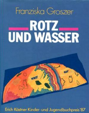 gebrauchtes Buch – Franziska Groszer – Rotz und Wasser