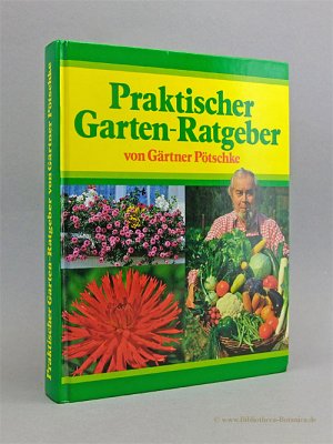 Praktischer Garten Ratgeber Von Gartner Potschke Serexhe