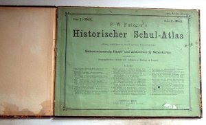 Historischer Schul-Atlas zur alten, mittleren und neuen Geschichte in siebenundzwanzig Haupt- und achtundvierzig Nebenkarten