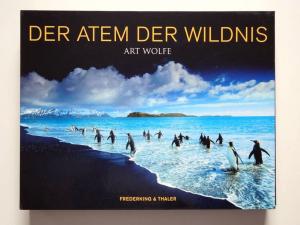 gebrauchtes Buch – Art Wolfe – Der Atem der Wildnis