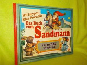 gebrauchtes Buch – Wil;Poortvliet Huygen – Das Buch vom Sandmann und das ABC vom Schlaf