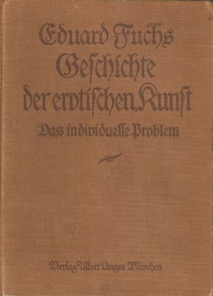 Geschichte der erotischen Kunst - Band 2: Das individuelle Problem