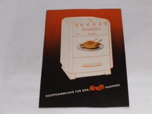 Rezeptsammlung für den Krefft-Gasherd.