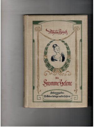 antiquarisches Buch – Wilhelm Busch – Die fromme Helene - Festausgabe zum 75. Geburtstage des Verfassers  mit seinem Bildniß und einem Geleitgedicht