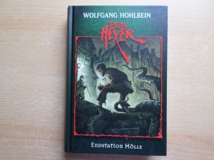 gebrauchtes Buch – Hohlbein Wolfgang – Der Hexer: Endstation Hölle - Sammler Edition Band 18