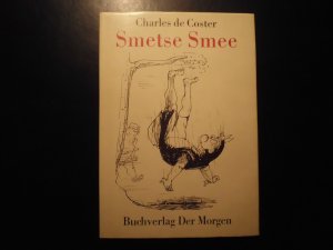 gebrauchtes Buch – Charles De Coster / Hegenbarth – Smetse Smee