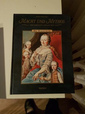 Die Habsburger / Macht und Mythos / Die grossen Dynastien